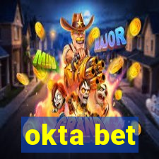 okta bet